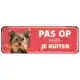 D&D WAARSCHUWINGSBORD TERRIER ROOD