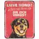 D&D WAARSCHUWINGSBORD ROTTWEILER ROOD